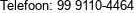 Telefoon: 99 9110-4464
